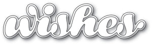 2197 Luscious Script Wishes craft die