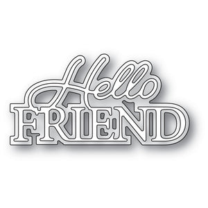 94586 Hello Friend Posh Script Craft Die