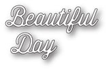 99756 Perky Beautiful Day craft die