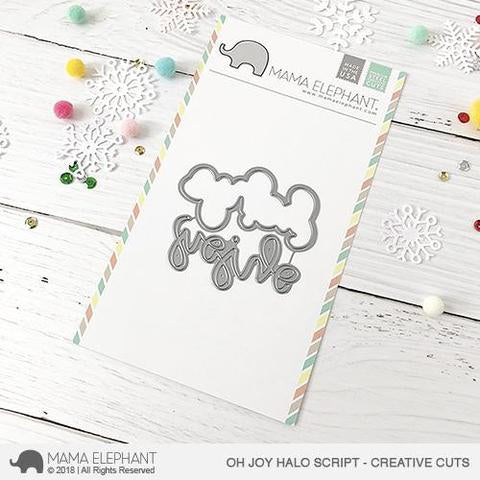 Mama Elephant Oh Joy Halo Script Creative Cuts