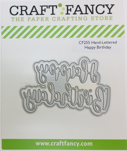 CF255 Hand-Lettered Happy Birthday Craft Die